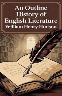 Bokomslag för "An Outline History Of English Literature"