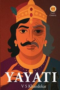 Yayati - A Classic Tale of Lust