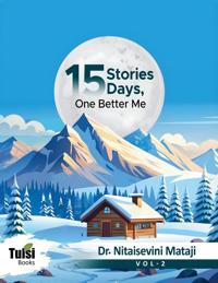 15 Stories, 15 Days, One Better Me