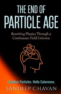 The End of Particle Age