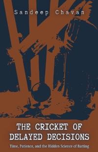 The Cricket of Delayed Decisions