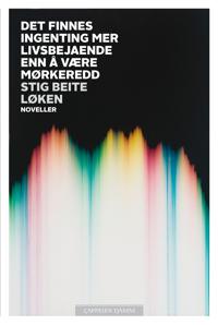 Det finnes ingenting mer livsbejaende enn å være mørkeredd
