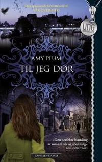 Til jeg dør