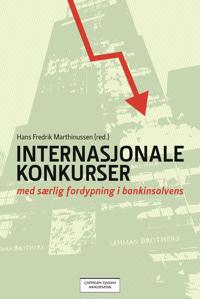 Internasjonale konkurser : med særlig fordypning i bankinsolvens