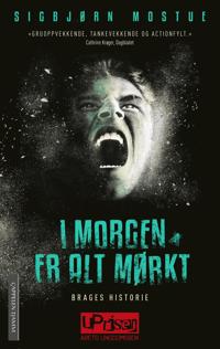 Brages historie (I morgen er alt mørkt 1)