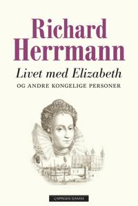 Livet med Elizabeth og andre kongelige personer