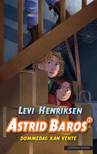 Dommedag kan vente (Astrid Baros 2)