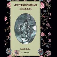 Vetter og skrømt i norsk folketro