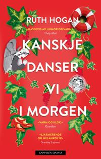 Bokomslag for "Kanskje danser vi i morgen"