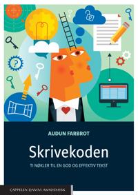 Bokomslag for Skrivekoden; ti nøkler til en god og effektiv tekst