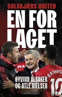 En for laget; Solskjærs United
