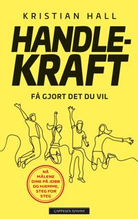 Handlekraft: få gjort det du vil