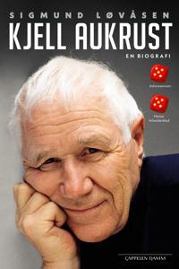 Kjell Aukrust; en biografi