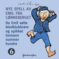 Bokomslag för Da Emil sølte blodklubbrøre og spikket tremann nummer hundre