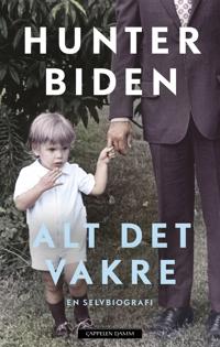 Alt det vakre; En selvbiografi