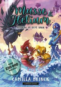 Musse & Helium; Oppdrag på dypt vann, bok 8