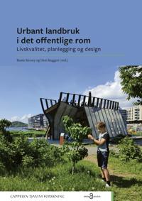 Urbant landbruk i det offentlige rom