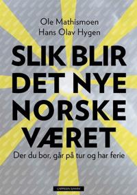 Bokomslag för "Slik blir det nye norske været"