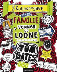 Tom Gates 12: Familie, venner og lodne pelsdyrTom Gates 12: Familie, venner og lodne pelsdyr