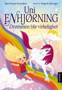 Uni enhjørning: drømmen blir virkelighet