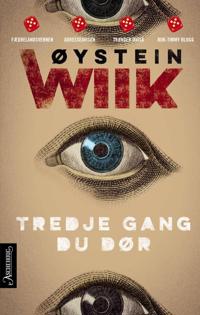 Tredje gang du dør