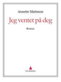 Jeg ventet på deg