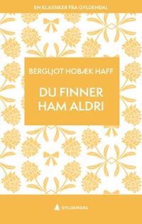 Du finner ham aldri