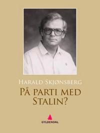 På parti med Stalin?