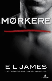 Mørkere; Fifty Shades of Grey - fortalt av Christian