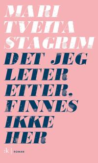 Bokomslag för "Det jeg leter etter, finnes ikke her"