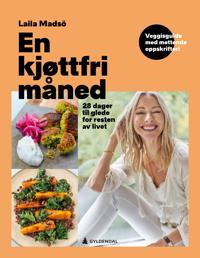 En kjøttfri måned; 28 dager til glede for resten av livet