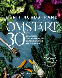 Bokomslag for Omstart 30; en 30 dagers anti-inflammatorisk kostholdsplan med mat som medisin (E-bok)