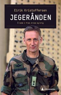 Jegerånden; å lede i fred, krise og krig