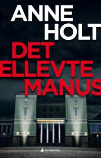 Bokomslag for Det ellevte manus; en Hanne Wilhelmsen-roman