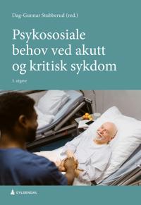 Bokomslag for Psykososiale behov ved akutt og kritisk sykdom
