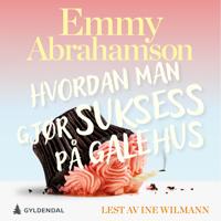 Hvordan man gjør suksess på et galehus