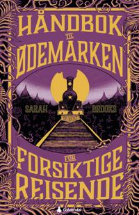 Bokomslag för "Håndbok til Ødemarken for forsiktige reisende"