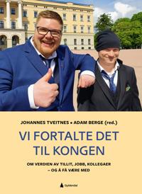 Vi fortalte det til kongen
