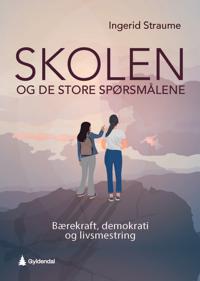 Skolen og de store spørsmålene
