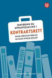 Innføring og oppgavesamling i kontraktsrett