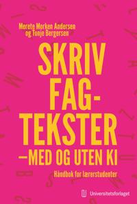 Skriv fagtekster - med og uten KI