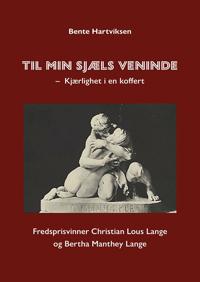 Til min sjæls veninde - kjærlighet i en koffert