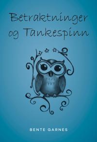 Betraktninger og tankespinn