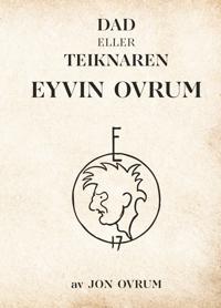 Dad eller teiknaren Eyvin Ovrum