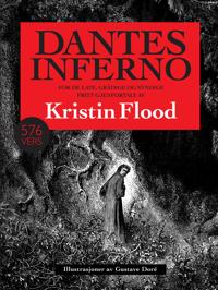 Dantes inferno: for de late, grådige og syndige (E-bok)