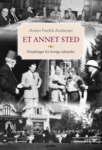 Et annet sted; erindringer fra forrige århundre