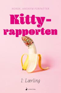 Kitty-rapporten 1: Lærling