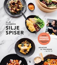 Silje spiser; Italiensk & asiatisk... og litt til