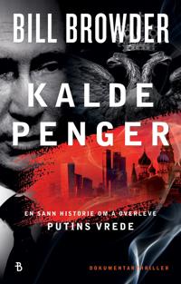 Kalde penger; en sann historie om å overleve Putins vrede