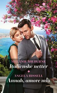 Italienske netter ; Annah, amore mio